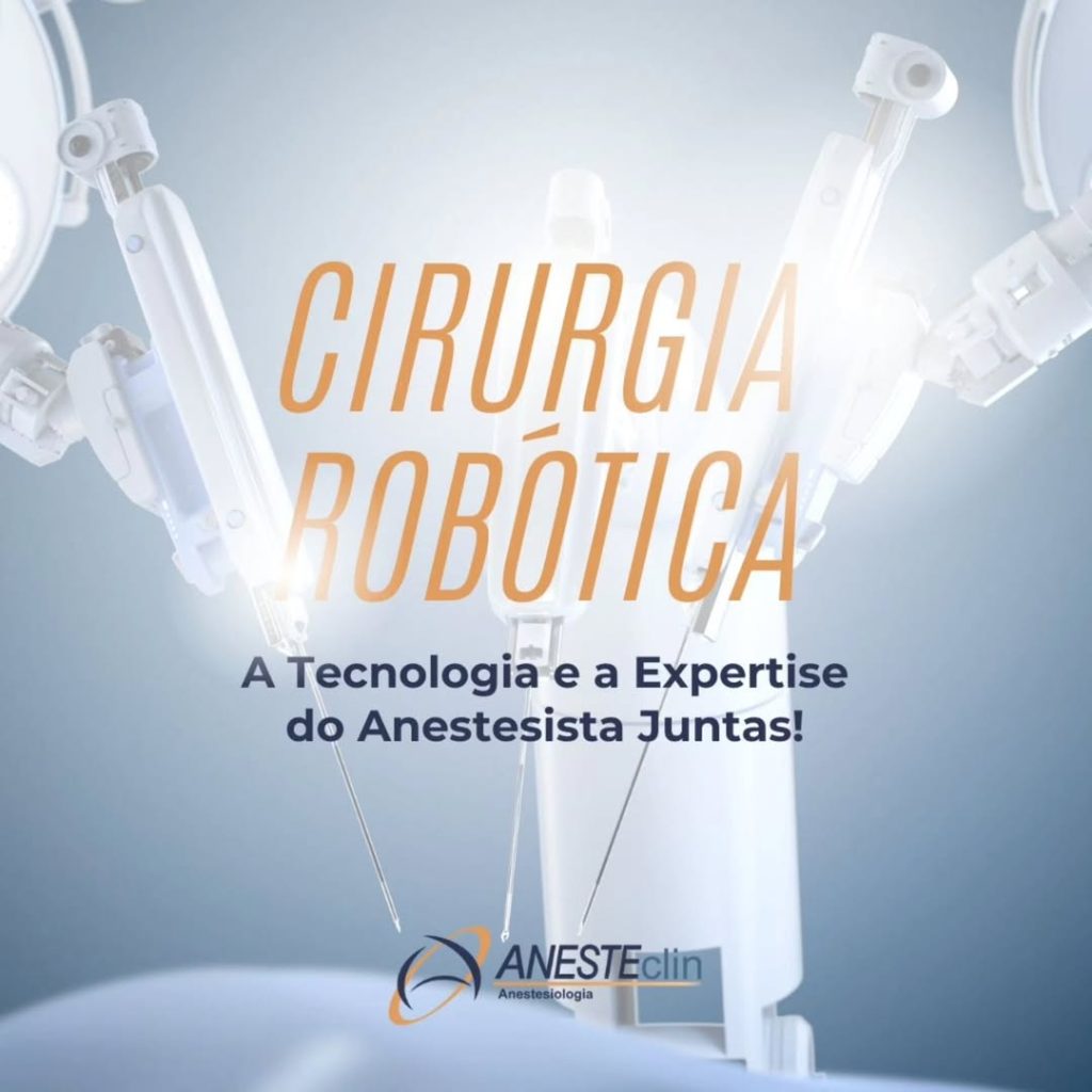 Cirurgia Robótica e Anestesia